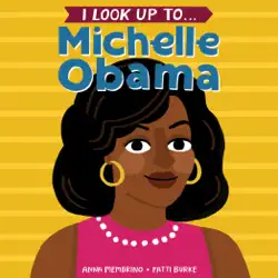 i look up to... michelle obama book cover image