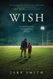Wish synopsis, comments