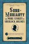 Sons of Moriarty and More Stories of Sherlock Holmes synopsis, comments