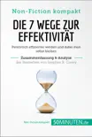 Die 7 Wege zur Effektivität. Zusammenfassung & Analyse des Bestsellers von Stephen R. Covey sinopsis y comentarios