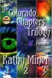 The Colorado Chapters Trilogy synopsis, comments