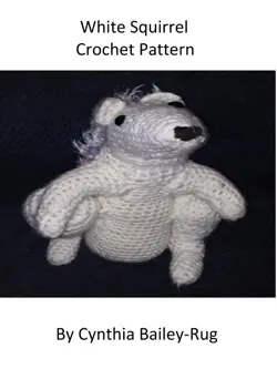 white squirrel crochet pattern book cover image
