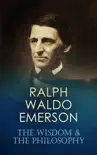 RALPH WALDO EMERSON: The Wisdom & The Philosophy sinopsis y comentarios