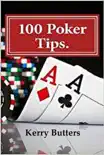 100 Poker Tips. synopsis, comments