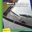 Mary Anderson and Windshield Wipers synopsis, comments