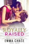 Royally Raised synopsis, comments