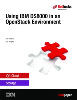 using ibm ds8000 in an openstack environment imagen de la portada del libro