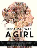 Because I Was a Girl book summary, reviews and download