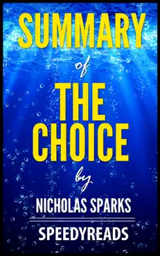 summary of the choice by nicholas sparks book cover image