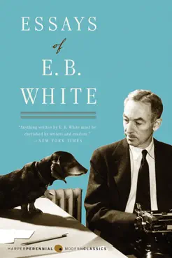 essays of e. b. white book cover image
