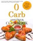 0 Carb Appetizer Cookbook synopsis, comments