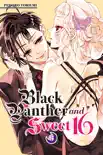 Black Panther and Sweet 16 Volume 6 synopsis, comments