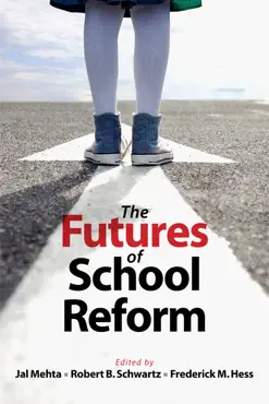the futures of school reform book cover image
