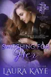 Switching for Her book summary, reviews and download