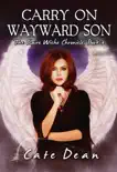 Carry On Wayward Son - The Claire Wiche Chronicles Book 3 synopsis, comments