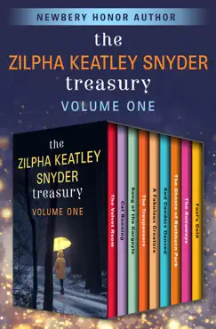 the zilpha keatley snyder treasury volume one book cover image