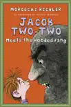 Jacob Two-Two Meets the Hooded Fang synopsis, comments