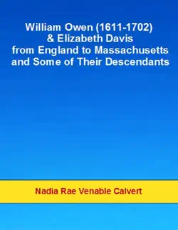 william owen and elizabeth davis from england to massachusetts and some of their descendants book cover image