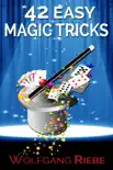 42 Easy Magic Tricks synopsis, comments