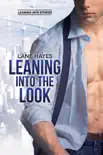 Leaning Into the Look synopsis, comments