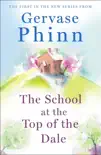 The School at the Top of the Dale synopsis, comments