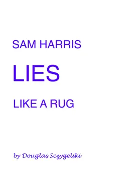 sam harris lies like a rug book cover image