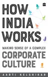 How India Works synopsis, comments