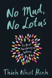 No Mud, No Lotus book summary, reviews and download