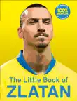 The Little Book of Zlatan synopsis, comments