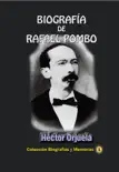 Biografía de Rafael Pombo sinopsis y comentarios