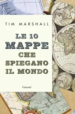 le 10 mappe che spiegano il mondo imagen de la portada del libro