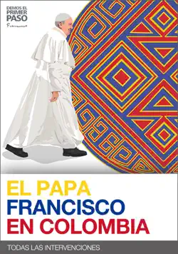 el papa francisco en colombia imagen de la portada del libro