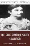 The Gene Stratton-Porter Collection synopsis, comments