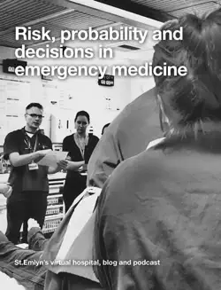 risk, probability and decisions in emergency medicine. book cover image