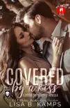 Covered By A Kiss reviews