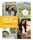 Recipes for Your Perfectly Imperfect Life synopsis, comments