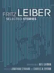 Fritz Leiber synopsis, comments