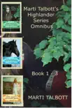 Marti Talbott's Highlander Omnibus, Books 1 - 3 e-book