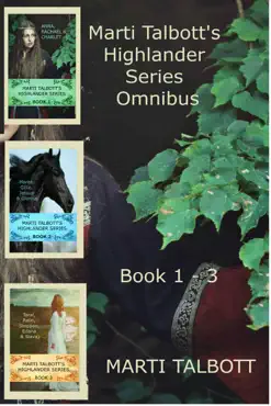 marti talbott's highlander omnibus, books 1 - 3 book cover image
