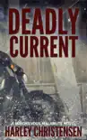 Deadly Current synopsis, comments