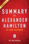 Summary of Alexander Hamilton synopsis, comments