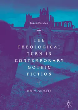 the theological turn in contemporary gothic fiction imagen de la portada del libro