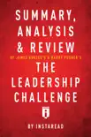 Summary, Analysis & Review of James Kouzes’s & Barry Posner’s The Leadership Challenge by Instaread sinopsis y comentarios