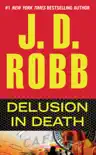 Delusion in Death synopsis, comments
