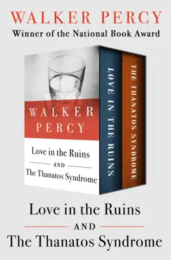 love in the ruins and the thanatos syndrome book cover image