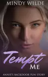 Tempt Me (Annie's Backdoor Fun Story) sinopsis y comentarios