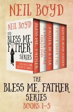 the bless me, father series books 1–5 book cover image