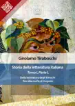 Storia della letteratura italiana del cav. Abate Girolamo Tiraboschi – Tomo 1. – Parte 1 sinopsis y comentarios