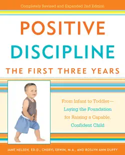 positive discipline: the first three years book cover image