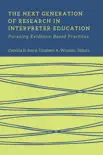 The Next Generation of Research in Interpreter Education sinopsis y comentarios